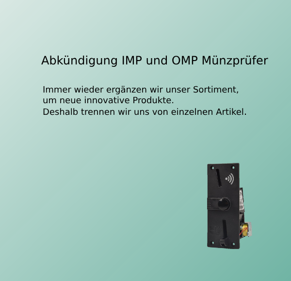 Abkündigung IMP und OMP Münzprüfer